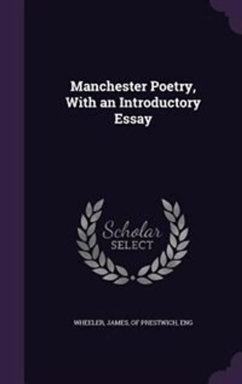 Manchester Poetry, With an Introductory Essay