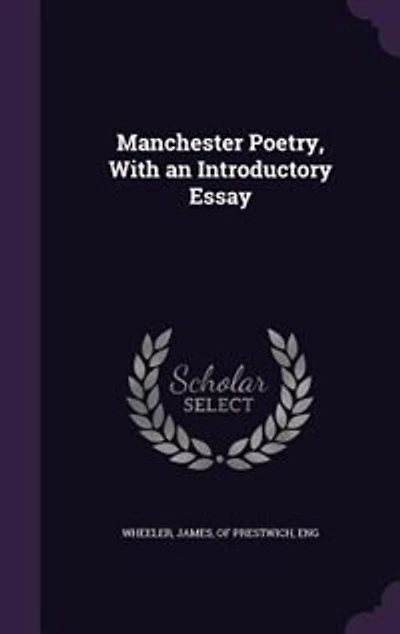 Manchester Poetry, With an Introductory Essay