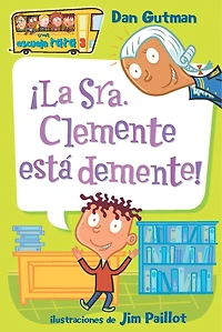 ¡La Sra. Clemente está demente! / Mrs. Roopy Is Loopy!