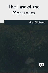 The Last of the Mortimers