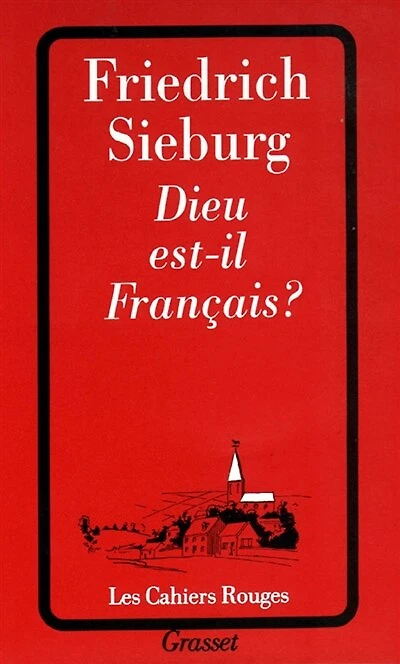 Dieu est-il français ? ; Lettre sur la France