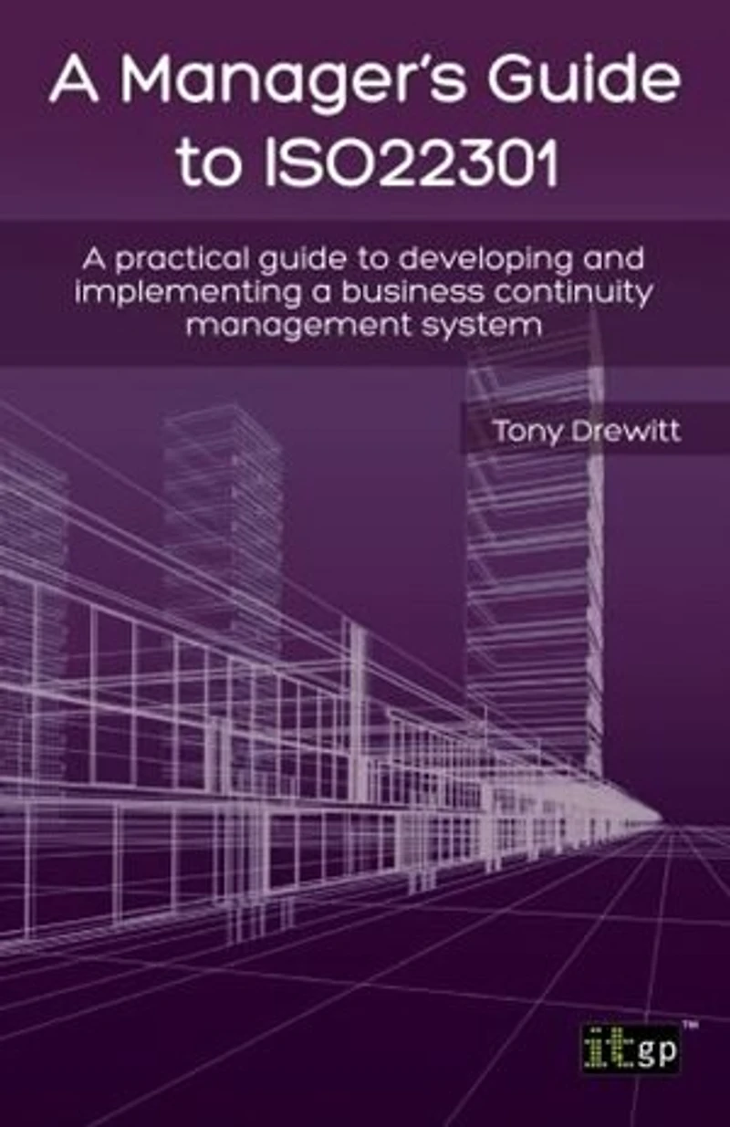 Manager's Guide To Iso 22301