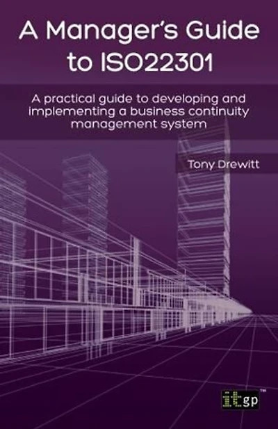 Manager's Guide To Iso 22301