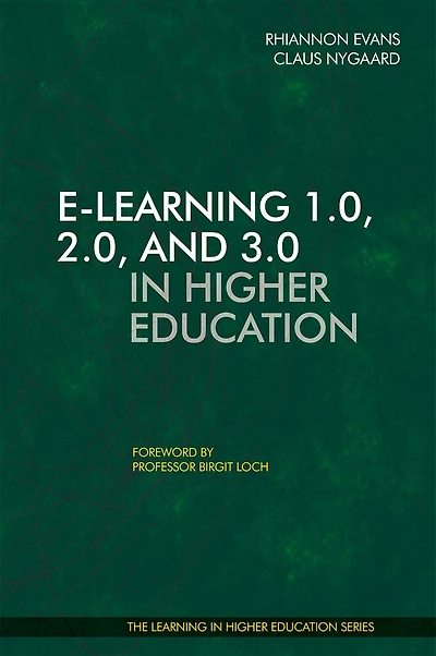 E-learning 1.0, 2.0, And 3.0 In Higher Education