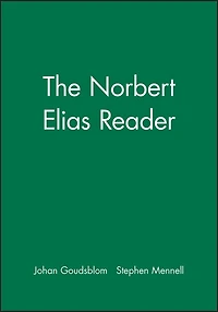 The Norbert Elias Reader