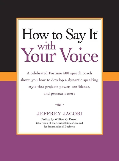 How To Say It with Your Voice