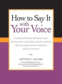 How To Say It with Your Voice