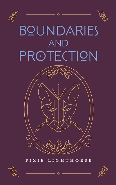 Boundaries and Protection
