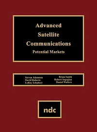 Advanced Satellite Communications: Potential Markets