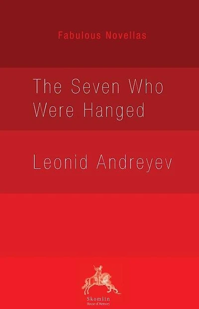 The Seven Who Were Hanged