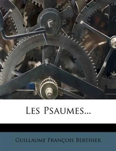 Les Psaumes...