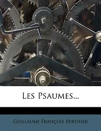 Les Psaumes...