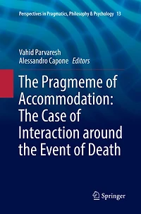 the Pragmeme of Accommodation: Case Interaction around Event Death