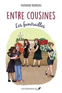 ENTRE COUSINES -LES FUNERAILLES