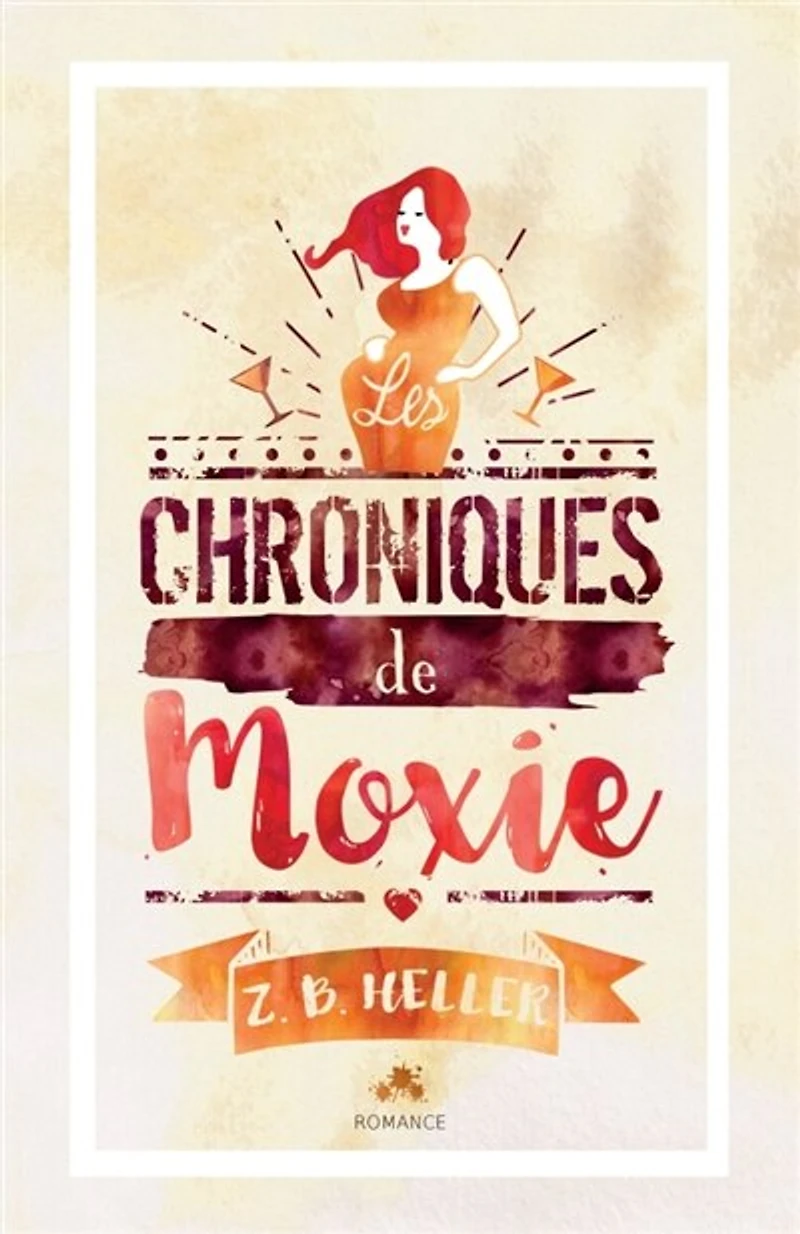 Les chroniques de Moxie: Moxie, T1