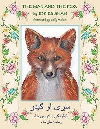 The Man and the Fox: English-Pashto Edition