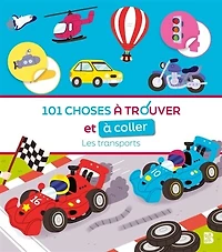 101 choses à trouver et à coller: Ca bouge !