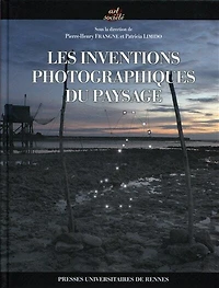 Les inventions photographiques du paysage