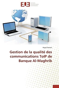 Gestion de la qualité des communications toip de banque al-maghrib