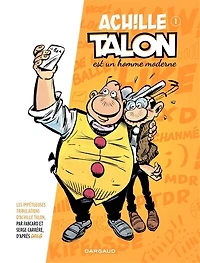 Achille Talon est un homme moderne