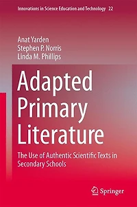 Adapted Primary Literature: The Use of Authentic Scientific Texts Secondary Schools