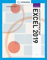 Illustrated Microsoft Office 365 & Excel 2019 Comprehensive
