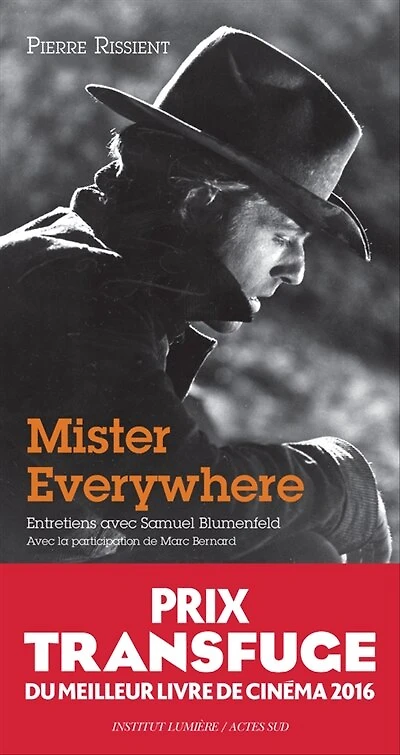 Mister everywhere: entretiens avec Samuel Blumenfeld
