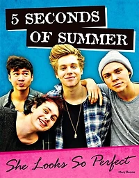 5 Seconds of Summer: She Looks So Perfect