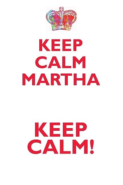 KEEP CALM MARTHA! AFFIRMATIONS WORKBOOK Positive Affirmations Workbook Includes: Mentoring Questions, Guidance, Supporting You