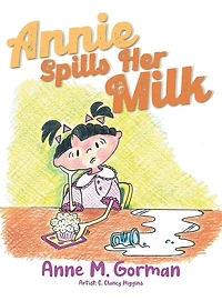 Annie Spills Her Milk