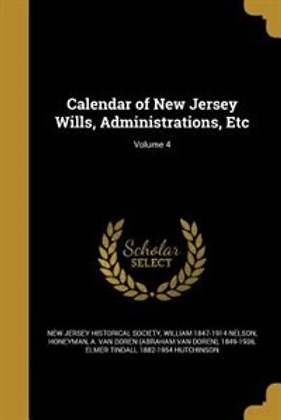 Calendar of New Jersey Wills, Administrations