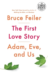 The First Love Story: A Journey Through Tangled Lives Of Adam And Eve