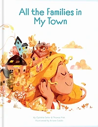 All the Families in My Town – A Heartwarming Picture Book About Family Diversity and Inclusion