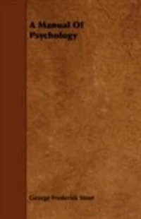 A Manual of Psychology