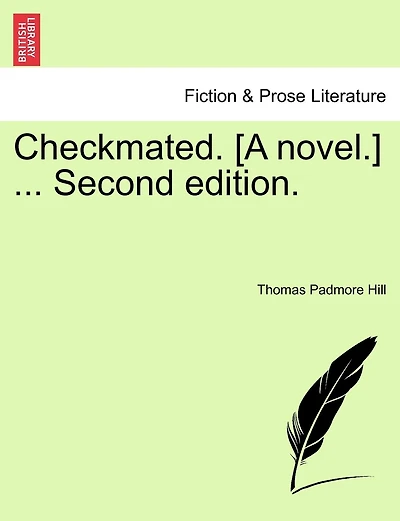 Checkmated. [a Novel.] ... Second Edition.