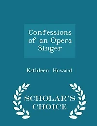 Confessions of an Opera Singer