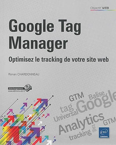 Google Analytics 4: pilotez la performance de votre site avec GA4 et Tag Manager