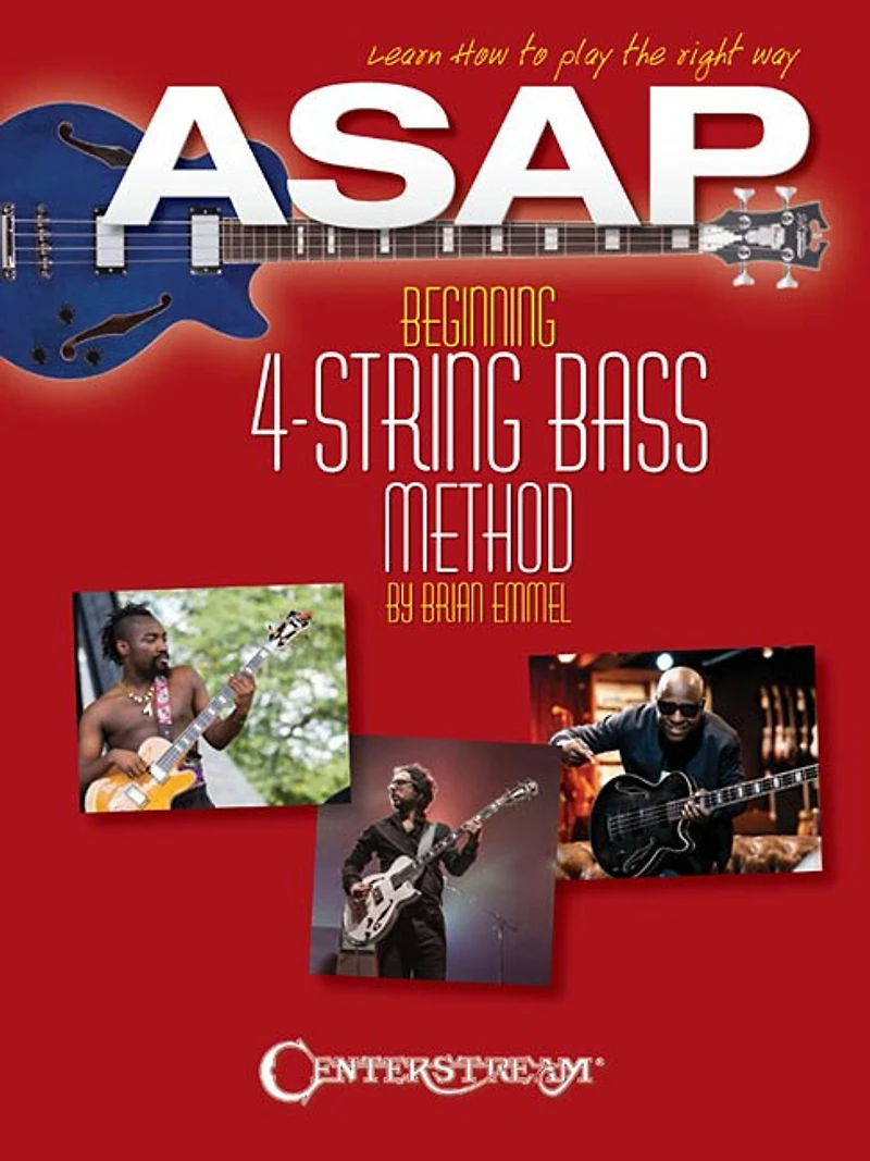 Asap Beginning 4-string Bass Method: Learn How To Play The Right Way!
