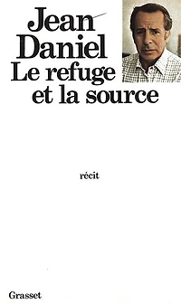 Le Refuge et la source