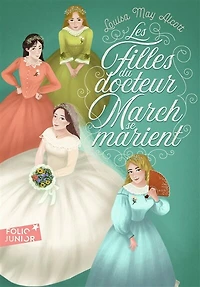 LES FILLES DU DOCTEUR MARCH SE MARIENT