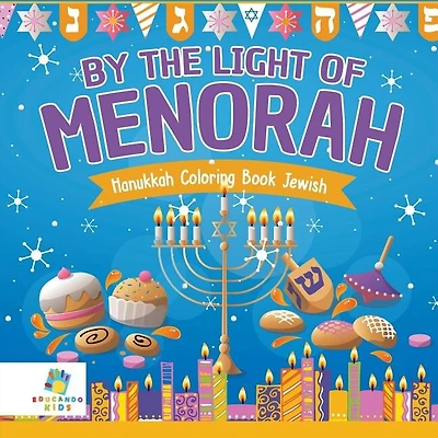 By the Light of the Menorah Hanukkah Coloring Book Jewish