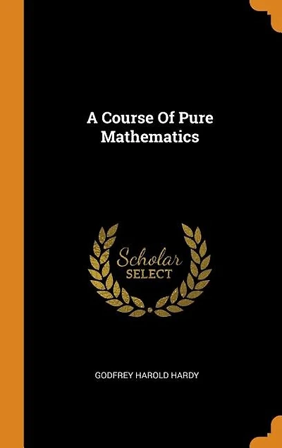 A Course Of Pure Mathematics