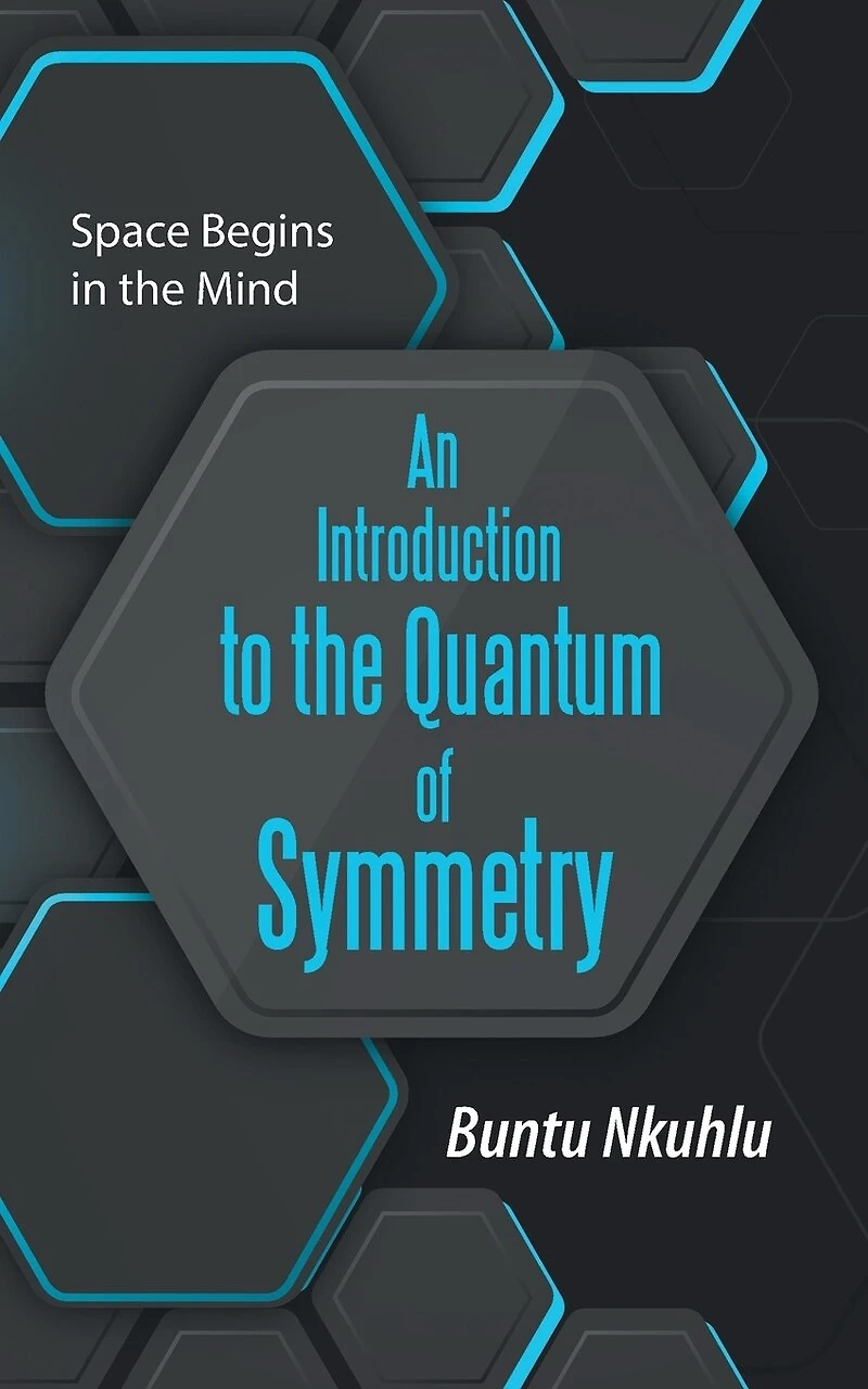 An Introduction to the Quantum of Symmetry: Space Begins Mind