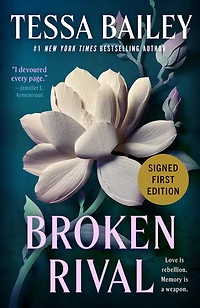 Broken Rival Signed Edition: A Novel