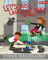 Let's Just Laugh At That For Kids 2