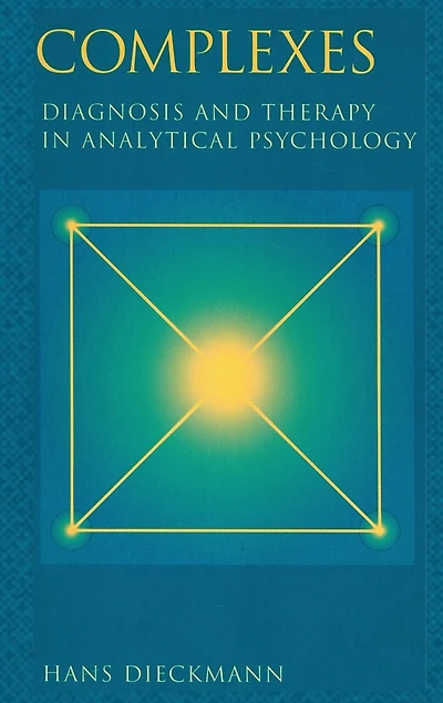 Complexes: Diagnosis And Therapy Analytical Psychology