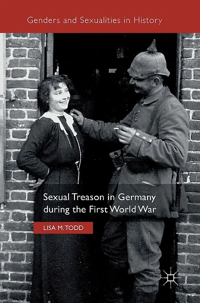 Sexual Treason Germany During The First World War
