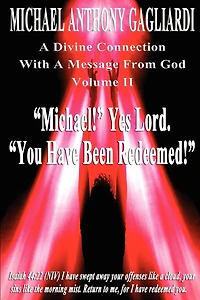 A Divine Connection with a Message from God Volume II