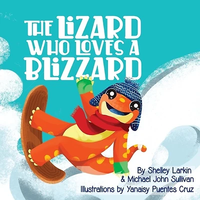 The Lizard Who Loves A Blizzard