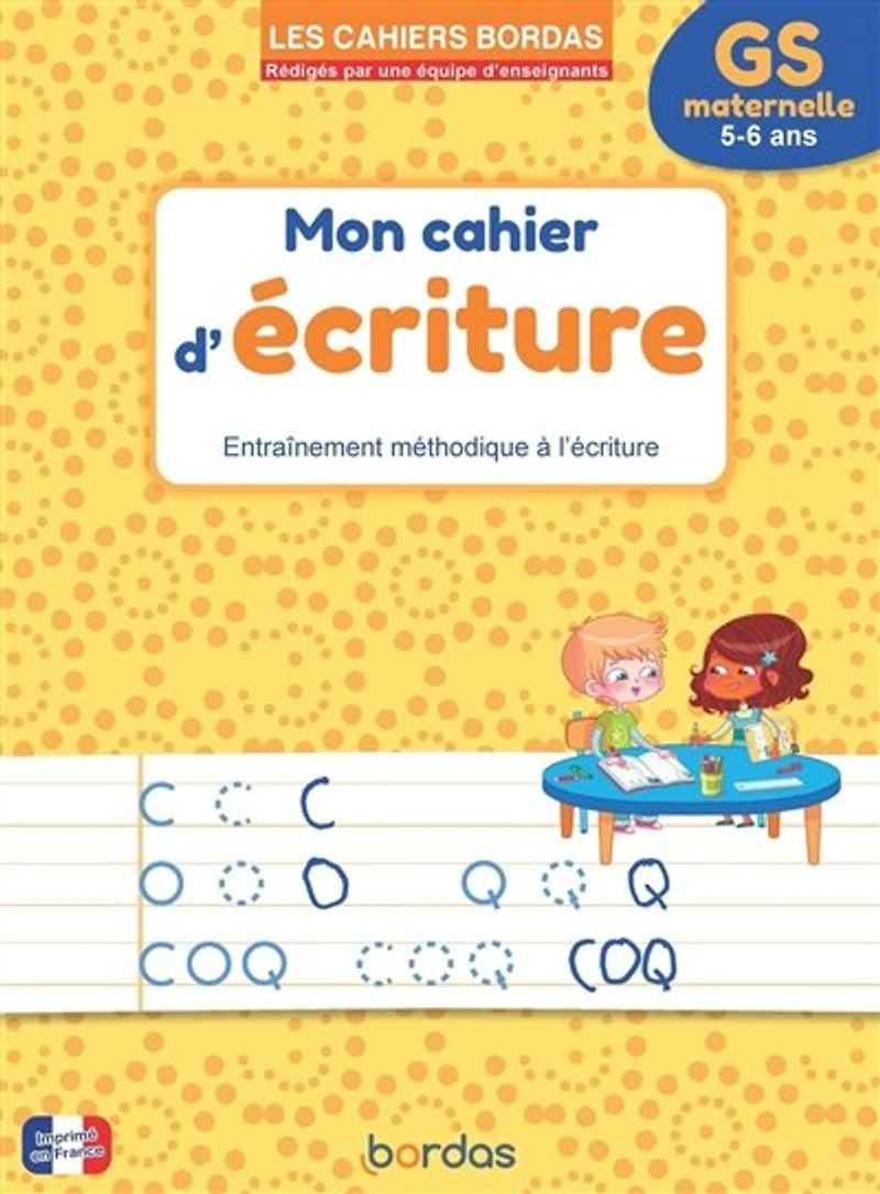 Mon cahier d'écriture: entraînement méthodique à l'écriture